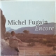 Michel Fugain - Encore